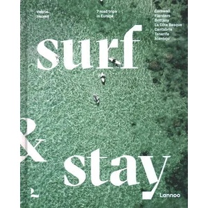 Surf & Stay | HELSEN VEERLE (ISBN: 9789401476669)
