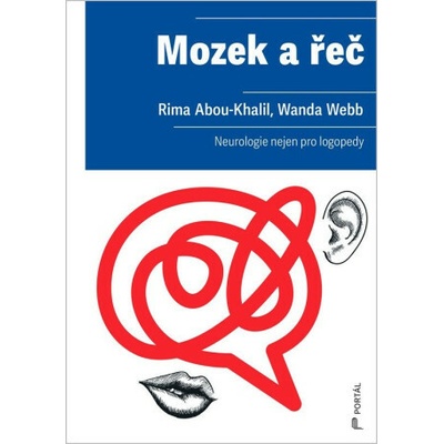 Mozek a řeč - Neurologie nejen pro logopedy