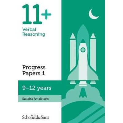 11+ Verbal Reasoning Progress Papers Book 1: KS2, Ages 9-12 Schofield & SimsPaperback