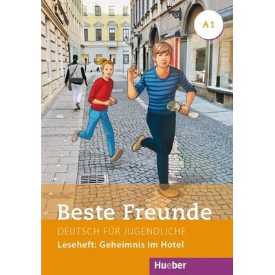 Beste Freunde A1 Leseheft: Geheimnis im Hotel