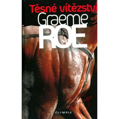 Těsné vítězství - Graeme Roe