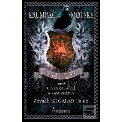 Krumpáč a motyky - Zbyněk Gilgalad Holub