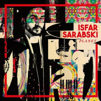 Isfar Sarabski - Planet 2 LP