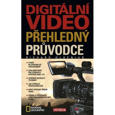 Digitální video Přehledný průvodce Olsenius Richard