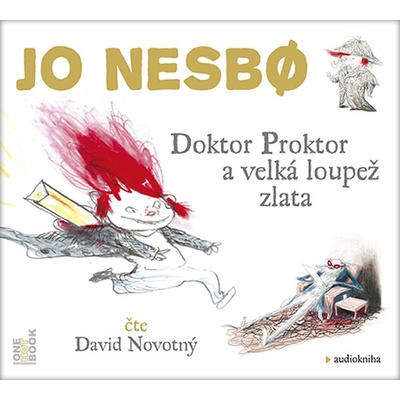Doktor Proktor a velká loupež zlata Jo Nesbo; David Novotný CZ Médium CD