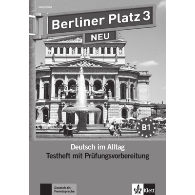 Berliner Platz Neu 3 - Testheft