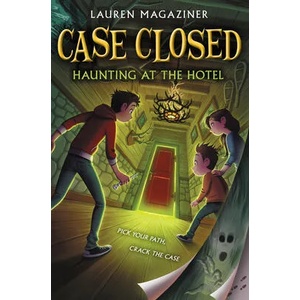 Case Closed #3: Haunting at the Hotel | Lauren Magaziner (ISBN: 9780062676344)