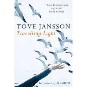 Travelling Light | Tove Jansson (ISBN: 9780954899585)