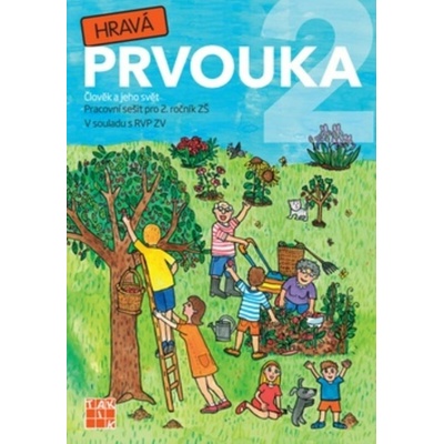 Hravá prvouka 2 -pracovní sešit