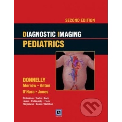 Diagnostic Imaging: Pediatrics - Lane Donnelly
