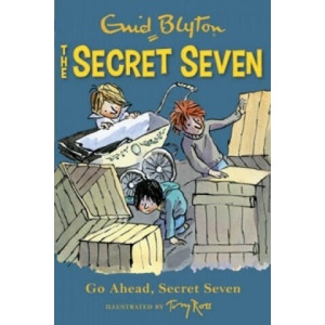 Secret Seven: Go Ahead, Secret Seven (ISBN: 9781444913477)
