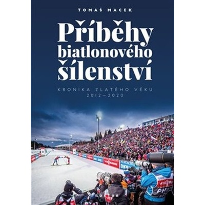 Příběhy biatlonového šílenství - Tomáš Macek