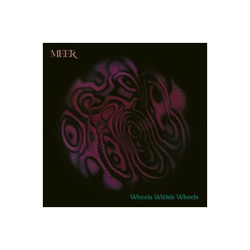 Meer - Wheels Within Wheels CD