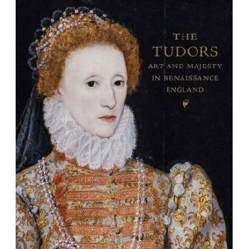 Tudors - Art and Majesty in Renaissance England