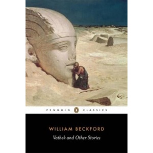 Vathek and Other Stories | William Beckford (ISBN: 9780140435306)