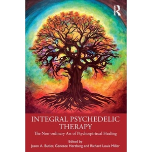 Integral Psychedelic Therapy | Genesee Herzberg, Richard Louis Miller (ISBN: 9780367766429)