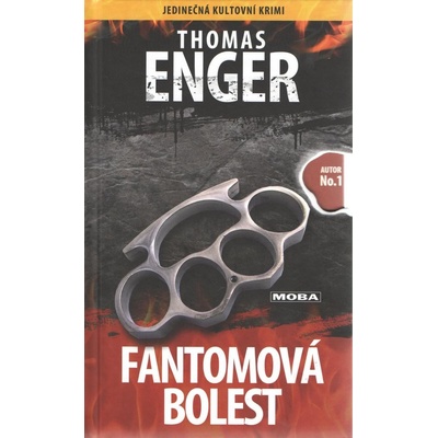Fantomová bolest - Thomas Enger