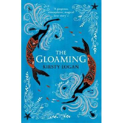 Gloaming Logan KirstyPaperback