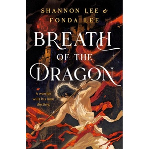 Breath of the Dragon | Fonda Lee, Shannon Lee (2025)