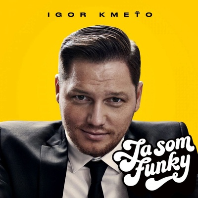 Hudobné CD SPINAKERMEDIA KMETO IGOR JA SOM FUNKY