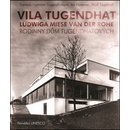 Vila Tugendhat Ludwiga Miese van der Rohe