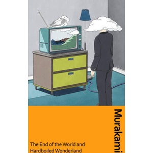 End of the World and Hard-Boiled Wonderland (ISBN: 9781784878917)