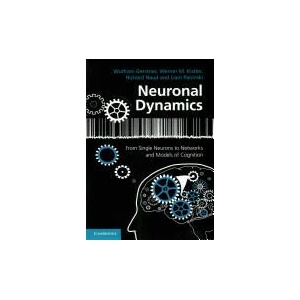 Neuronal Dynamics (ISBN: 9781107635197)
