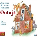 Oni a já