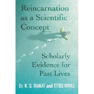 Reincarnation as a Scientific Concept