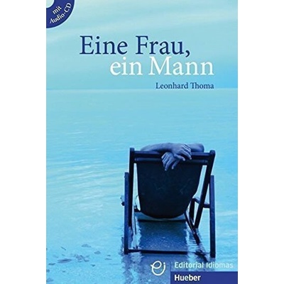 Eine Frau, ein Man: Buch mit Audio CD