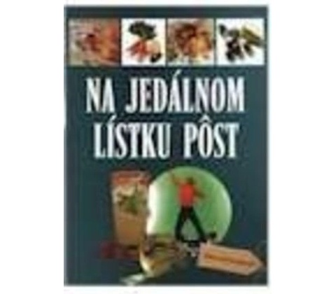 Na jedálnom lístku pôst - Hellmut Lützner