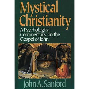 Mystical Christianity | John A. Sanford (1994)