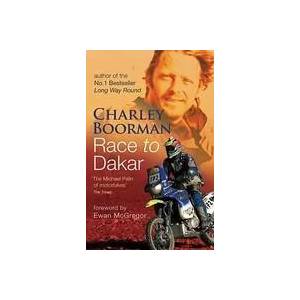 Race To Dakar | Charley Boorman (ISBN: 9780751538175)