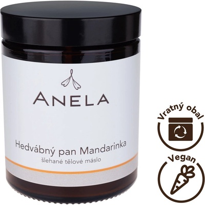 Anela Hedvábný pan Mandarinka šlehané tělové máslo 180 ml – Zboží Dáma