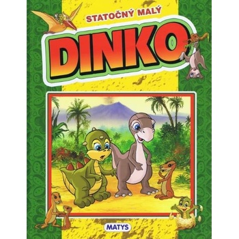 Statočný malý Dinko