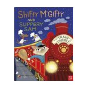 Shifty McGifty and Slippery Sam: Train Trouble | Tracey Corderoy (ISBN: 9781839943225)