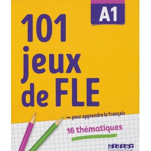 101 jeux de FLE A1 - Cahier | Monsieur Pierre-Yves Roux, Gabriela Jardim (2022)