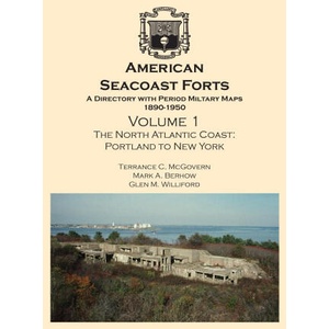 American Seacoast Forts | Mark A Berhow, Glen M Williford (2025)