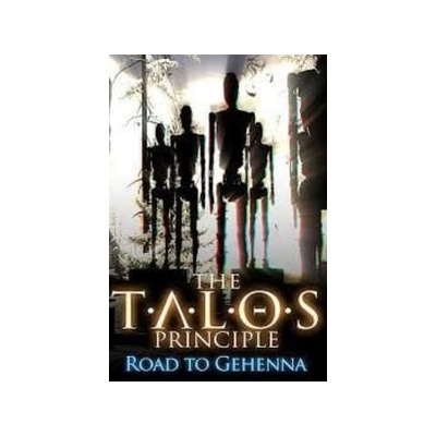 The Talos Principle: Road to Gehenna