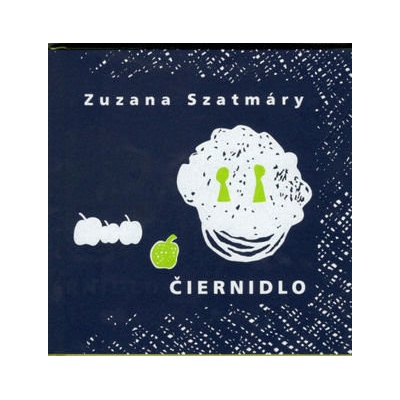 Čiernidlo - Szatmáry Zuzana