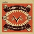 VERA DANNY: DISTANT RUMBLE LP