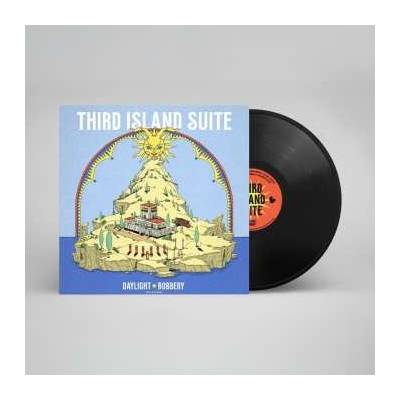 Daylight Robbery: Third Island Suite LP
