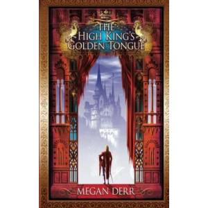 High King's Golden Tongue | Megan Derr (ISBN: 9781708746162)