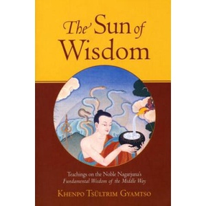 Sun of Wisdom | Khenpo Tsultrim Gyamtso (ISBN: 9781570629990)