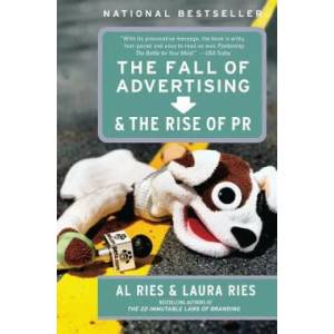 Fall of Advertising and the Rise of PR (ISBN: 9780060081997)