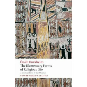 Elementary Forms of Religious Life (ISBN: 9780199540129)
