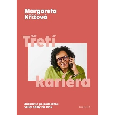 Třetí kariéra