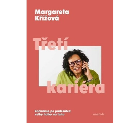 Třetí kariéra