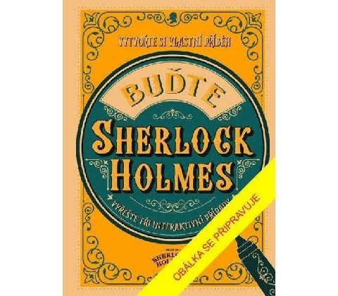 Buďte Sherlock Holmes