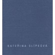 Kateřina Slípková - Repetice - Slípková Kateřina